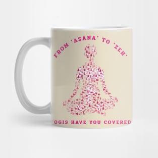 From 'Asana' to 'Zen', Yogis Have You Covered Yoga Mug